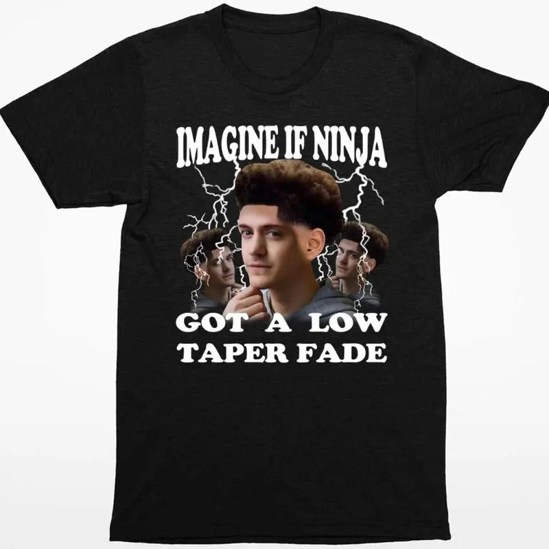 Imagine If Ninja Got A Low Taper Fade Shirt Hoodie, Sweatshirt | RetroVerseTees.com