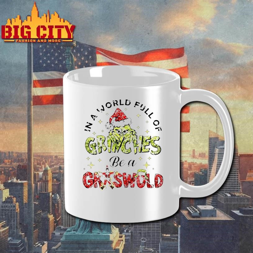 In A World Full Of Grinches Be A Griswold christmas 2025 Shirt
