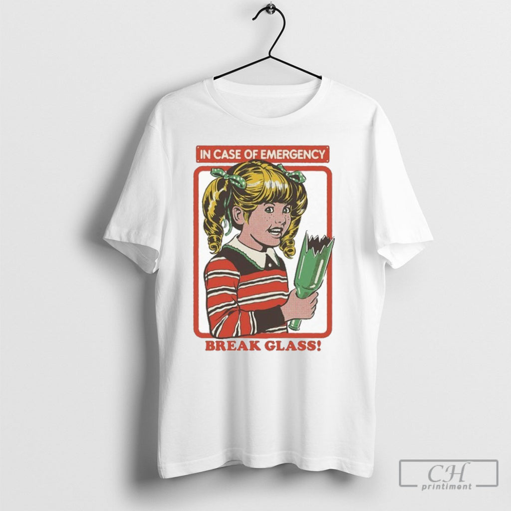 In Case Of Emergency Break Glass Tee Shirts