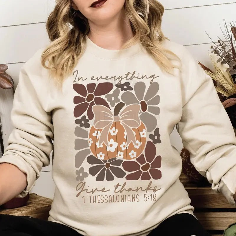 In Everything Give Thanks Thanksgiving Sweatshirt T-shirt Hoodie | RetroVerseTees.com