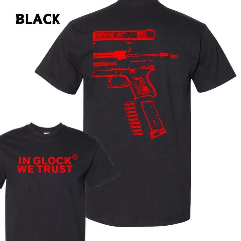 In Glock We Trust T-shirt