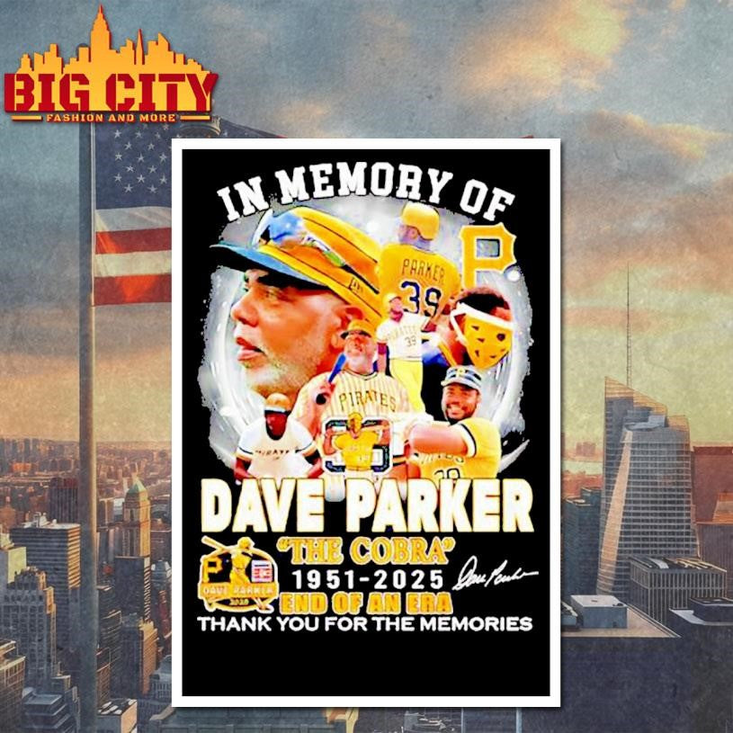 In Memory Of Dave Parker The Cobra 1951-2025 End Of An Era Thank You Shirt