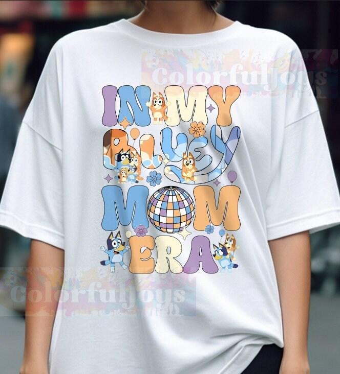 In My Bluey Mom Era Unisex Classic T-Shirt, SweatShirt, Hoodie, Bluey Cool Mom Club  sweater | RetroVerseTees.com