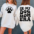 In My Dog Mom Era Svg Pngdog Mom Era Svg Pngfunny Mom Shirt Svgdog Mama Svgdog Lover Svgfunny Dog Pngdog Mom Sweater Png...