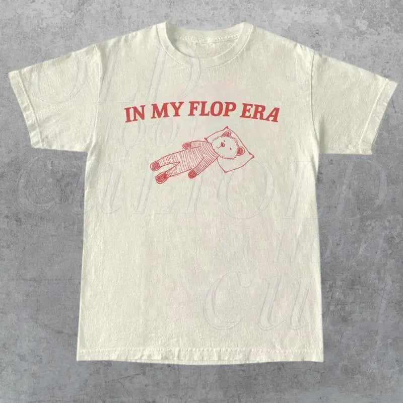In My Flop Ara Graphic T-Shirt, Retro Unisex Adult T Shirt, Vintage Funny T Shirt, Nostalgia T Shirt, Relaxed Cotton...