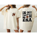 In My Football Mom Era Shirt, Football Mom T-Shirt, Mom Era Shirt, Retro Football Mom Tee, Football Mom Gift Hoodie,...