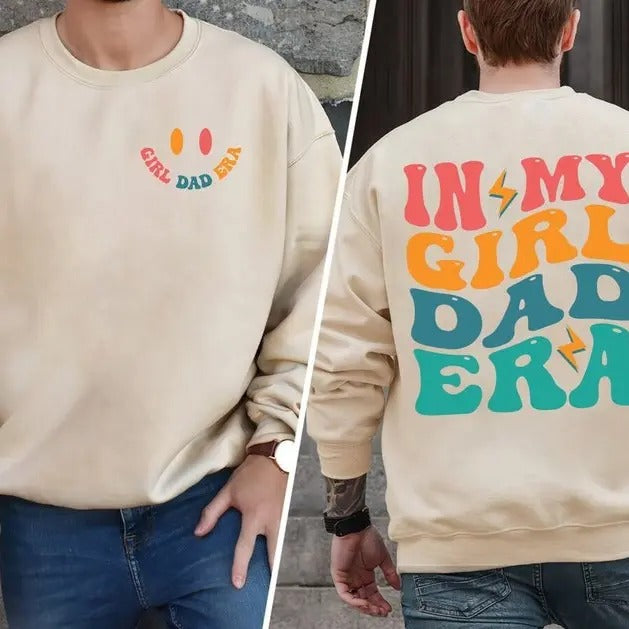 In My Girl Dad Era Sweatshirt, Funny Dad Sweatshirt, Gift for Dad, Girl Dad Shirt, New Dad Gift, Retro Dad Shirt, Concert...