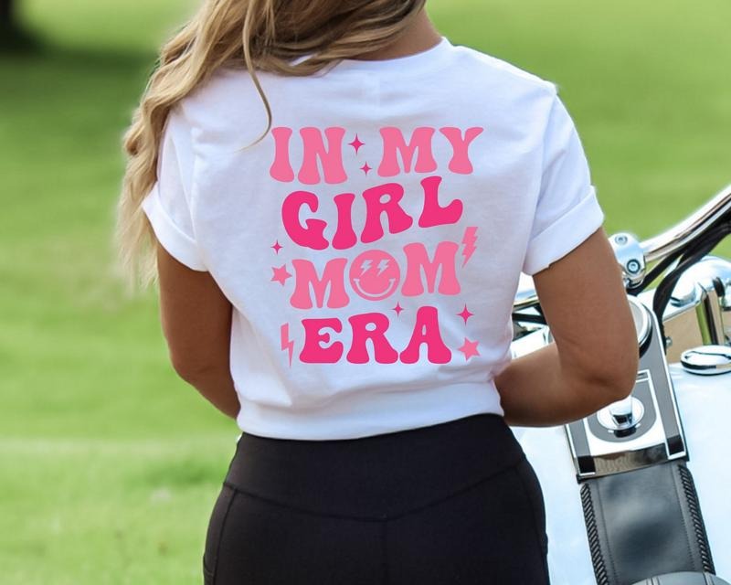 In My Girl Mom Era Shirt, Girl Mama Shirt, Girl Mom Club T-Shirt, Girl Mom Shirt, New Mom Gift, Mother's Day Gift Hoodie,...
