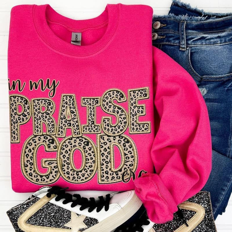 In My Praise God Gildan Sweatshirt T-Shirts, Hoodie | RetroVerseTees.com