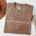In My Thirties Era Comfort Color Shirt 30th Birthday Party Coquette Shirt In My Thirties Era Bow Thirtieth Birthday Shirt...