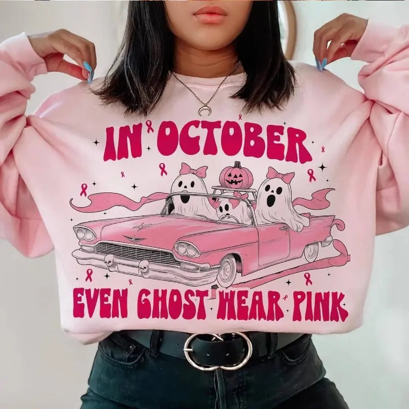 In October Even Ghost Wear Pink Shirt, In October We Wear Pink Sweashirt Breast Cancer Crewneck Breast Cancer Awareness...
