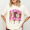 In October We Wear Pink Graphics T-shirt, Pink Ribbon Cancer Awareness Support Team Shirts, Pink Ribbon Breast Cancer...