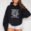 In Order To Insult Me - Sarcastic Hoodie Casual Street Style Fleece Pullover Hooded Sweatshirt Tops Trendy For Women For...