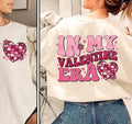 In my Valentines ERA Sweatshirt and Tshirt Casual Comfort Comfortable Fit Hoodie | RetroVerseTees.com