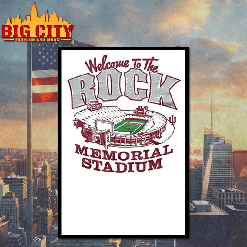 Official Indiana University Memorial Stadium Welcome To The Rock Shirt