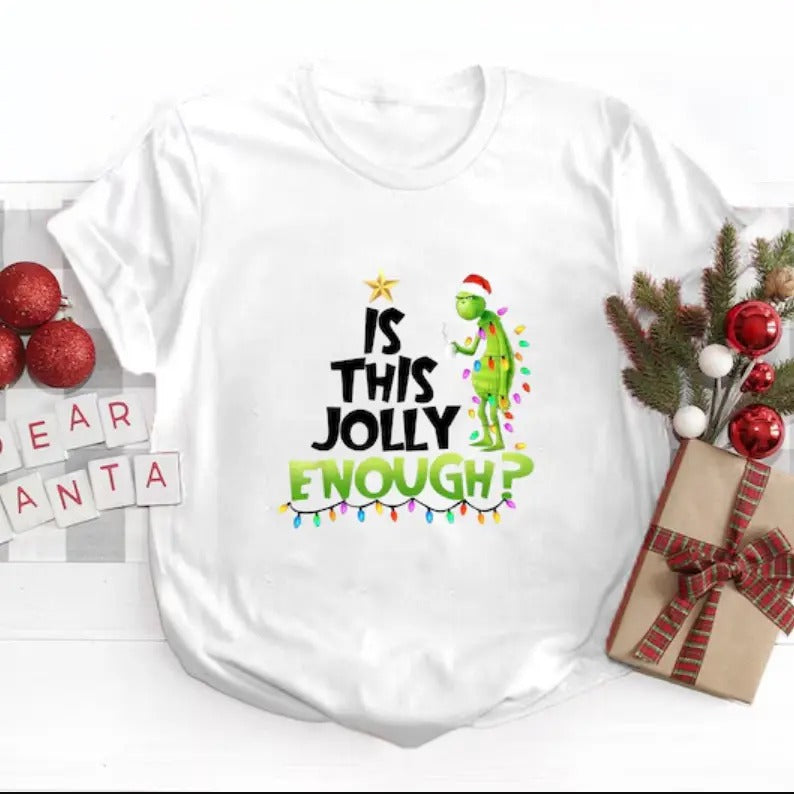 Is this Jolly Enough,Christmas Grinchhh Shirt, Christmas Shirt Hoodie, Sweatshirt | RetroVerseTees.com