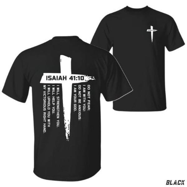 Isaiah 41:10 Christian T-Shirt - Inspirational Bible Verse 'Do Not Fear I Am With You' - Bold Cross Design - Comfortable...