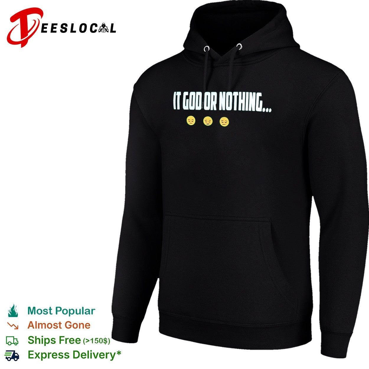 It God or Nothing inspirational faith shirt