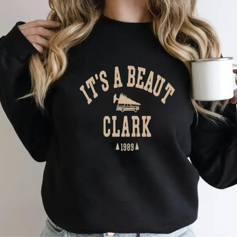 It's A Beaut Clark Christmas Sweatshirt, Christmas Sweater, Unisex Long Sleeve Crewneck Shirt Hoodie | RetroVerseTees.com