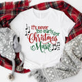 It's Never Too Early for Christmas Music Shirt, Christmas Musician T-Shirt, Music Lover Shirt For Holiday, Unisex Music...