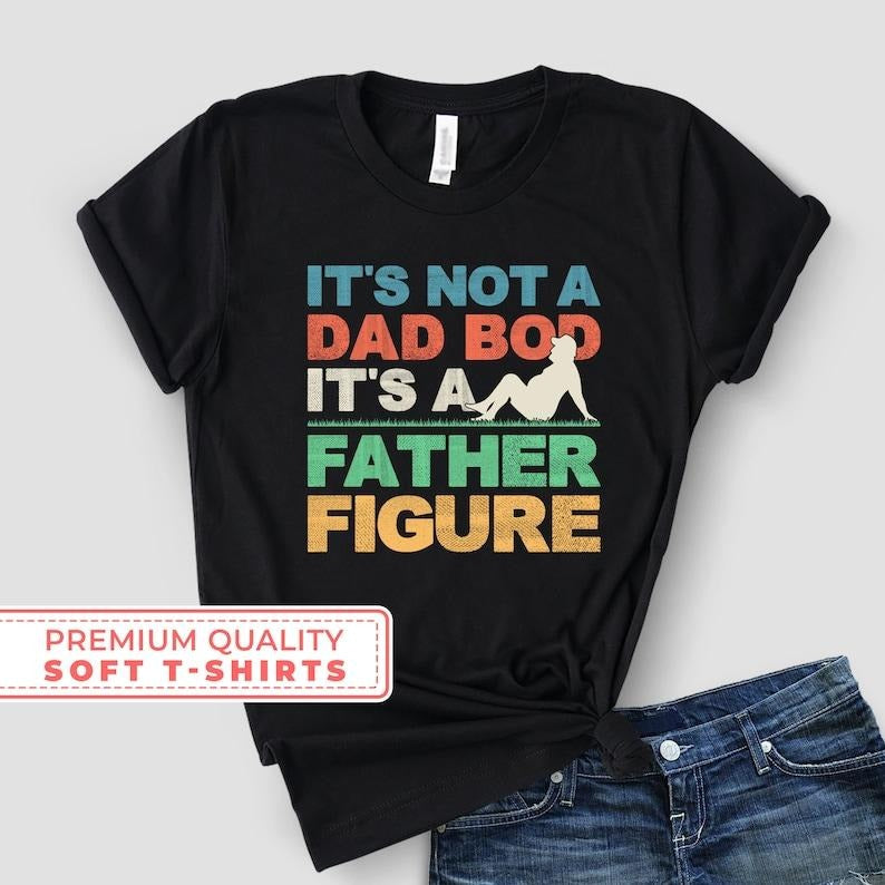 Its Not a Dad Bod Its a Father Figure Shirt Father's Day Shirt Join the Cool Dad Club Hoodie, Sweatshirt | RetroVerseTees.com