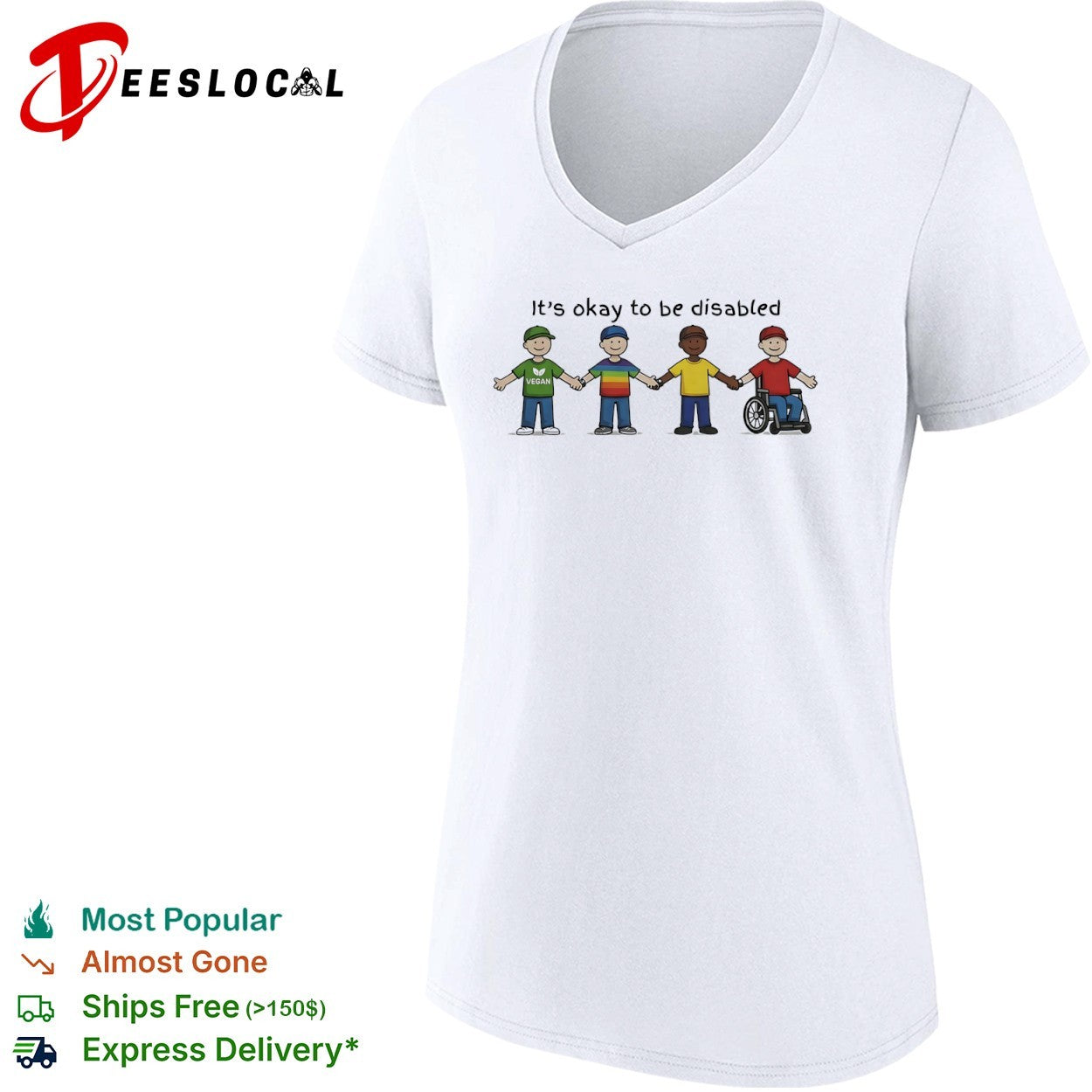 Its okay to be disabled vegan friends shirt