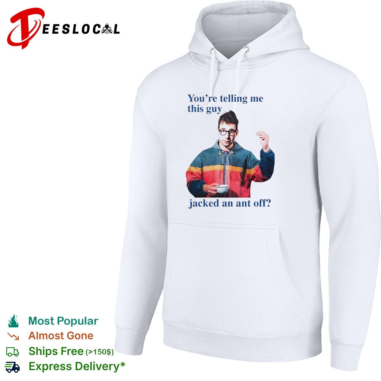 Jack Antonoff You’re Telling Me This Guy Jacked an Ant Off Meme shirt