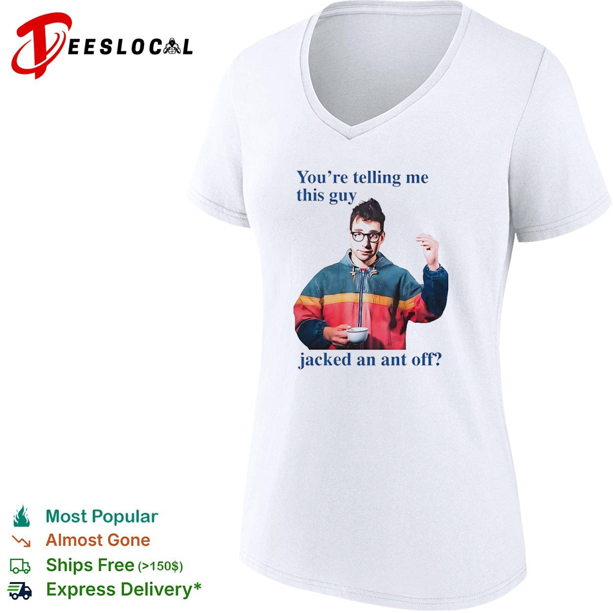 Jack Antonoff You’re Telling Me This Guy Jacked an Ant Off Meme shirt