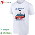 Jack Antonoff You’re Telling Me This Guy Jacked an Ant Off Meme shirt