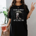 Jason Voorhees Be Kind To Animals Or I'll Kill You Shirt Friday the 13th Shirt   Halloween Movie Shirt Hoodie, Sweatshirt