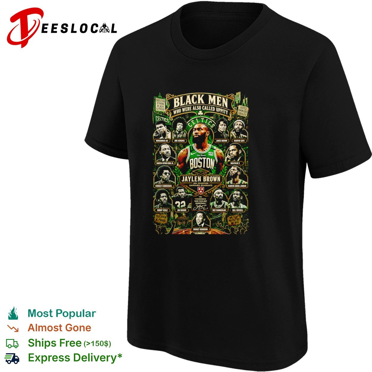 Jaylen Brown Boston Celtics black men who were also called uppity faces shirt