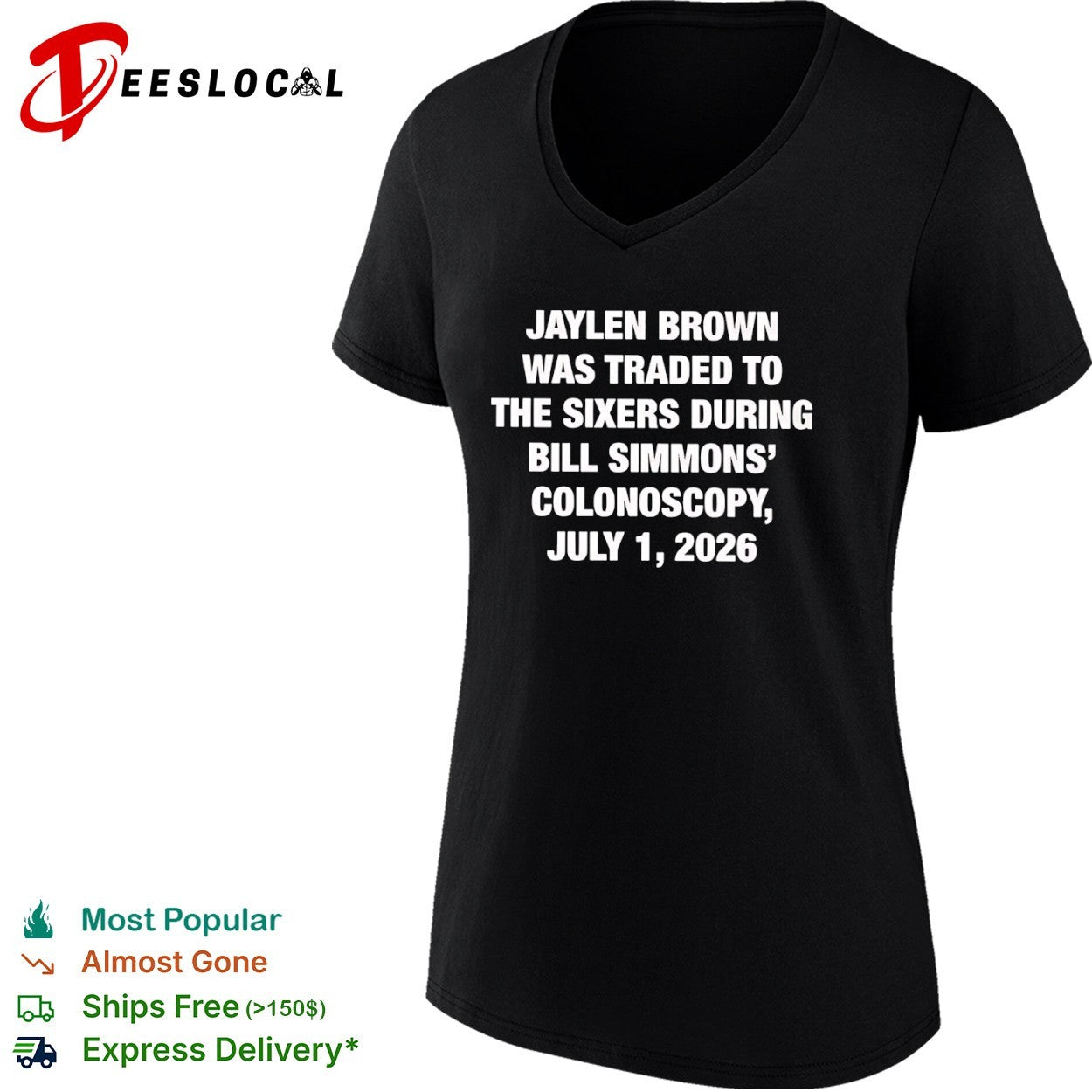 Jaylen Brown Traded to the Sixers During Bill Simmons’ Colonoscopy July 1 2026 shirt