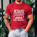 Jesus It's Better to Know Him Before You Meet Him Stop Drop and Roll Does not Work In Hell Tee Casual Style Crew Neck...