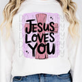 Jesus Love You DTF Transfers - THIS IS NOT A SHIRT Hoodie, Sweatshirt | RetroVerseTees.com