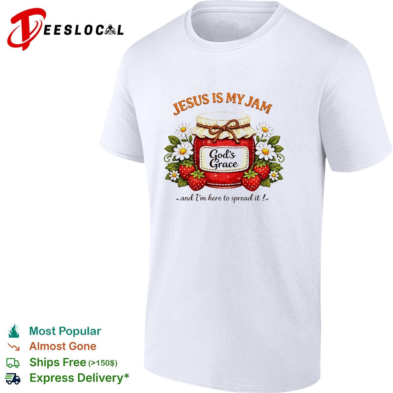 Jesus is my jam God’s grace and I’m here to spread it strawberry jar shirt