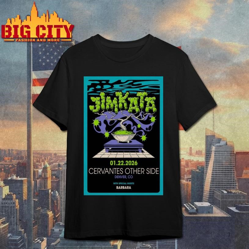 Jimkata Denver CO Concert Jan 22 2026 Poster shirt