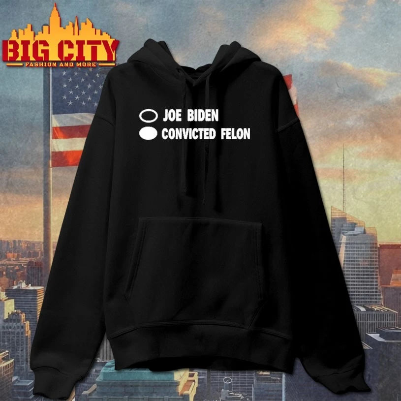 Joe Biden Convicted Felon shirt