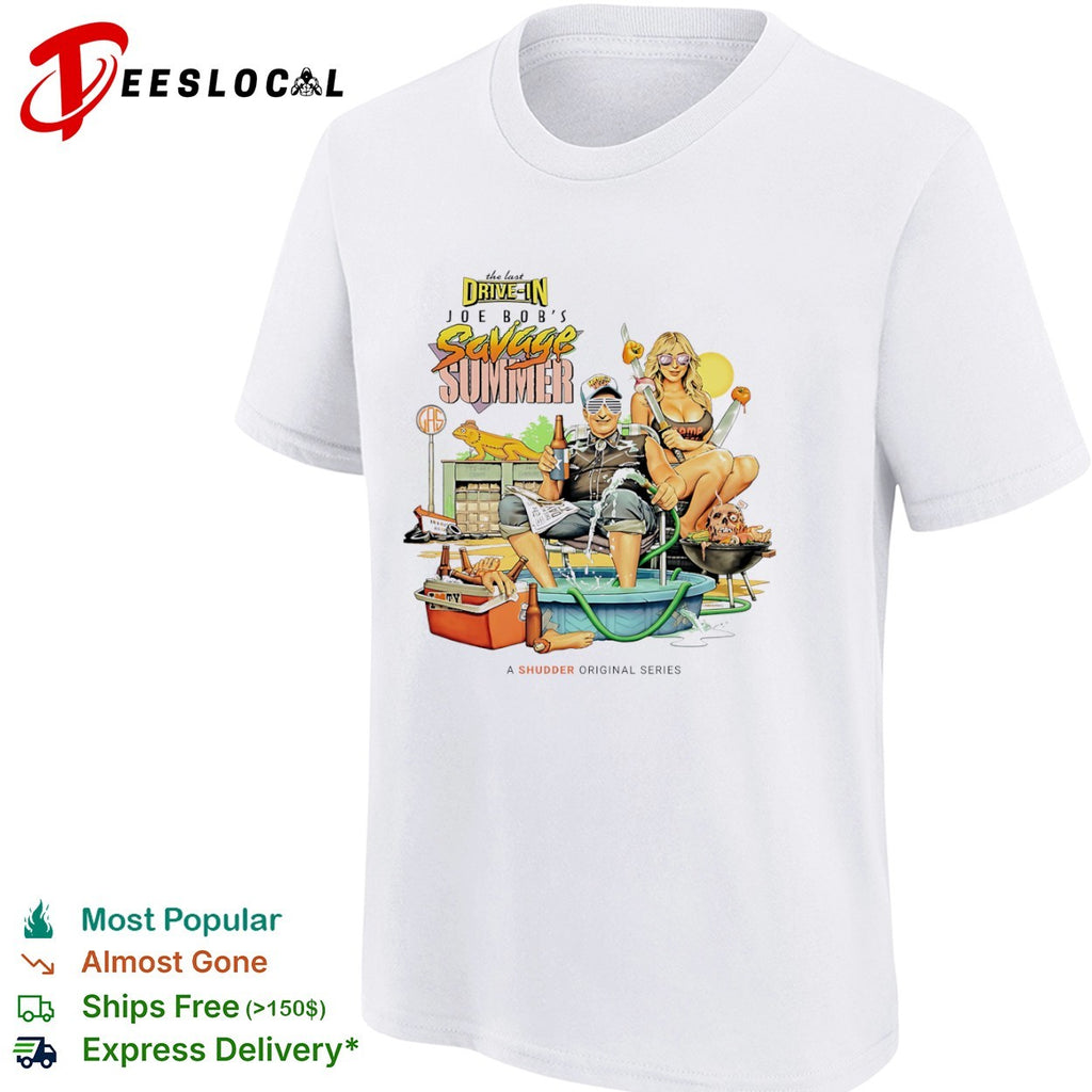 Joe Bob’s The Last Drive-In Savage Summer Shudder Original Series shirt