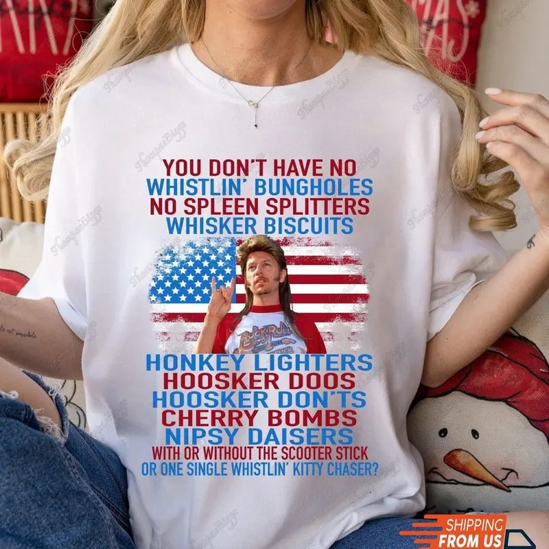 Joe Dirt Merica Independence Day T-Shirt: Patriotic USA Flag Tee & Meme Joe Dirt 4th FOG July Shirt