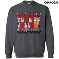 Jolly & Caffeinated Sweatshirt 'NLB' T-Shirts, Hoodie | RetroVerseTees.com