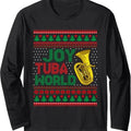 Joy Tuba World Ugly Christmas Sweater Music Lover Xmas Long Sleeve T-Shirt Hoodie, Sweatshirt | RetroVerseTees.com