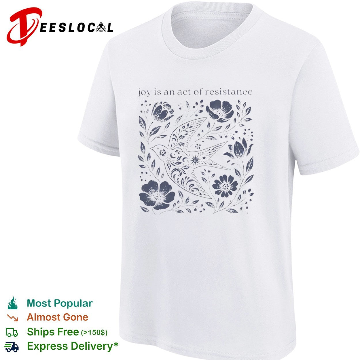 Joy is an act of resistance bird floral folk art aesthetic botanical nature shirt