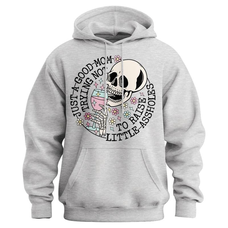 Just A Mom Trying  Not To Raise Aholes Hoodie T-Shirts, Sweatshirt | RetroVerseTees.com