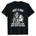 Just WB shield Dad Tshirt, Just WB shield Dad Who Always Came Back With TNF Milk T-Shirt, TNF'WB shield Day Skeleton...