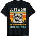 Just WB shield Dad Who Always Came Back With TNF Milk TNF'WB shield Day T-Shirt Hoodie, Sweatshirt | RetroVerseTees.com