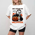 Just Waiting For Halloween T-shirt, Funny Horror Character T-shirt, Gift For Fan, Gift For Her, Gift For Him Fabric Top...