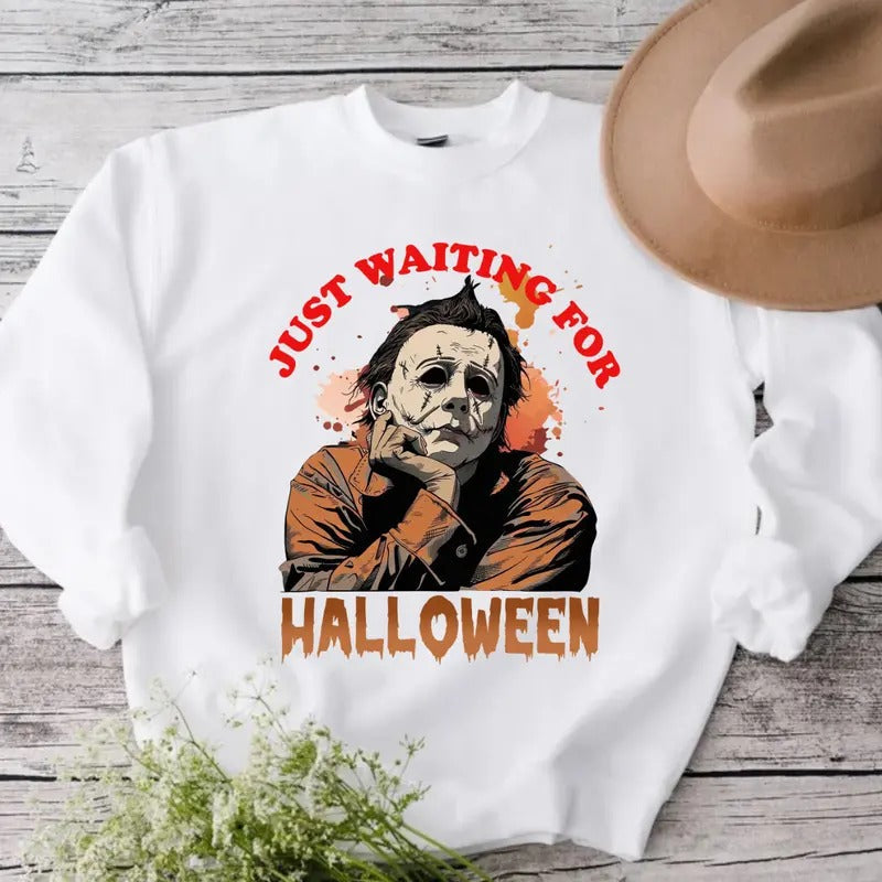 Just Waiting for Halloween Sweatshirt , Retro Horror Halloween, Unisex T-Shirts, Hoodie | RetroVerseTees.com