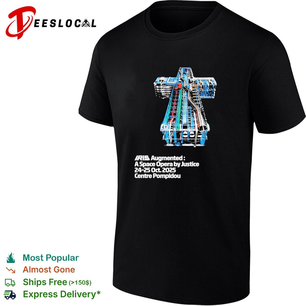 Justice IRIS Augmented A Space Opera at Centre Pompidou 2025 shirt