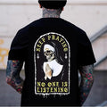 KEEP PRAYING NO ONE IS LISTENING Skull Graphic Black Print T-shirt Hoodie, Sweatshirt | RetroVerseTees.com