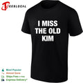 Kanye West I Miss The Old Kim shirt